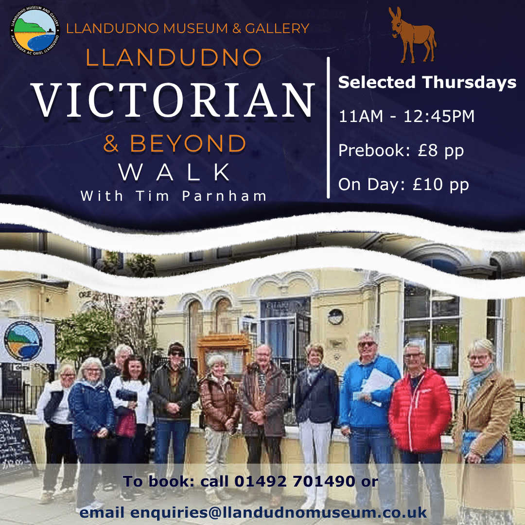 Llandudno Victorian & Beyond – Selected Thursdays