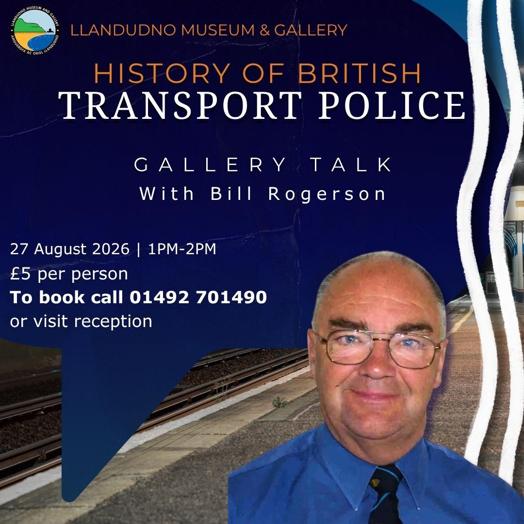 The History of the British Transport Police – Gallery Talk